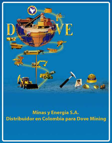 Minas y Energia S.A. - Distribuidor en Colombia para Dove Mining